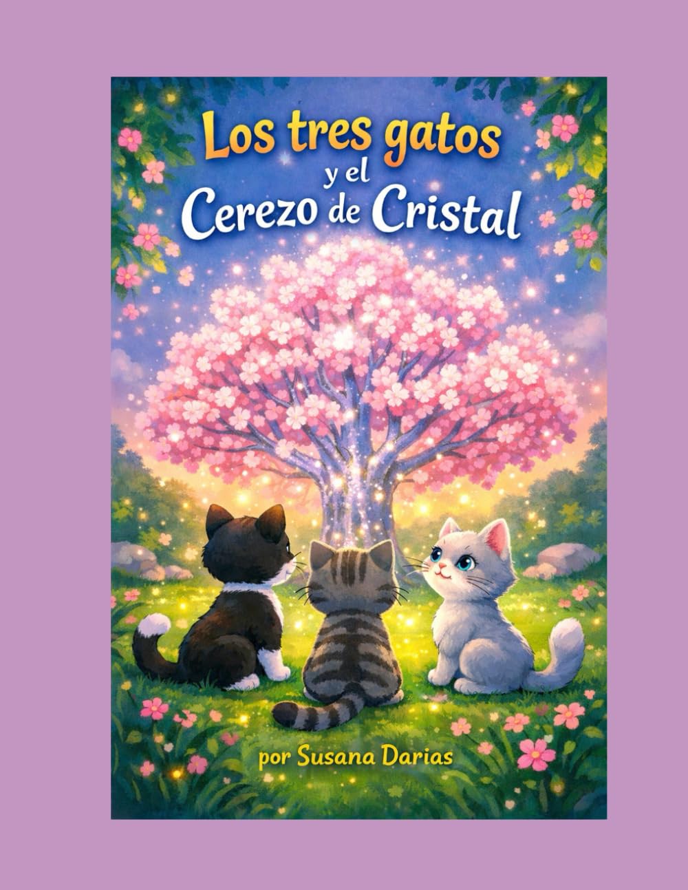 Los tres gatos y el Cerezo de Cristal