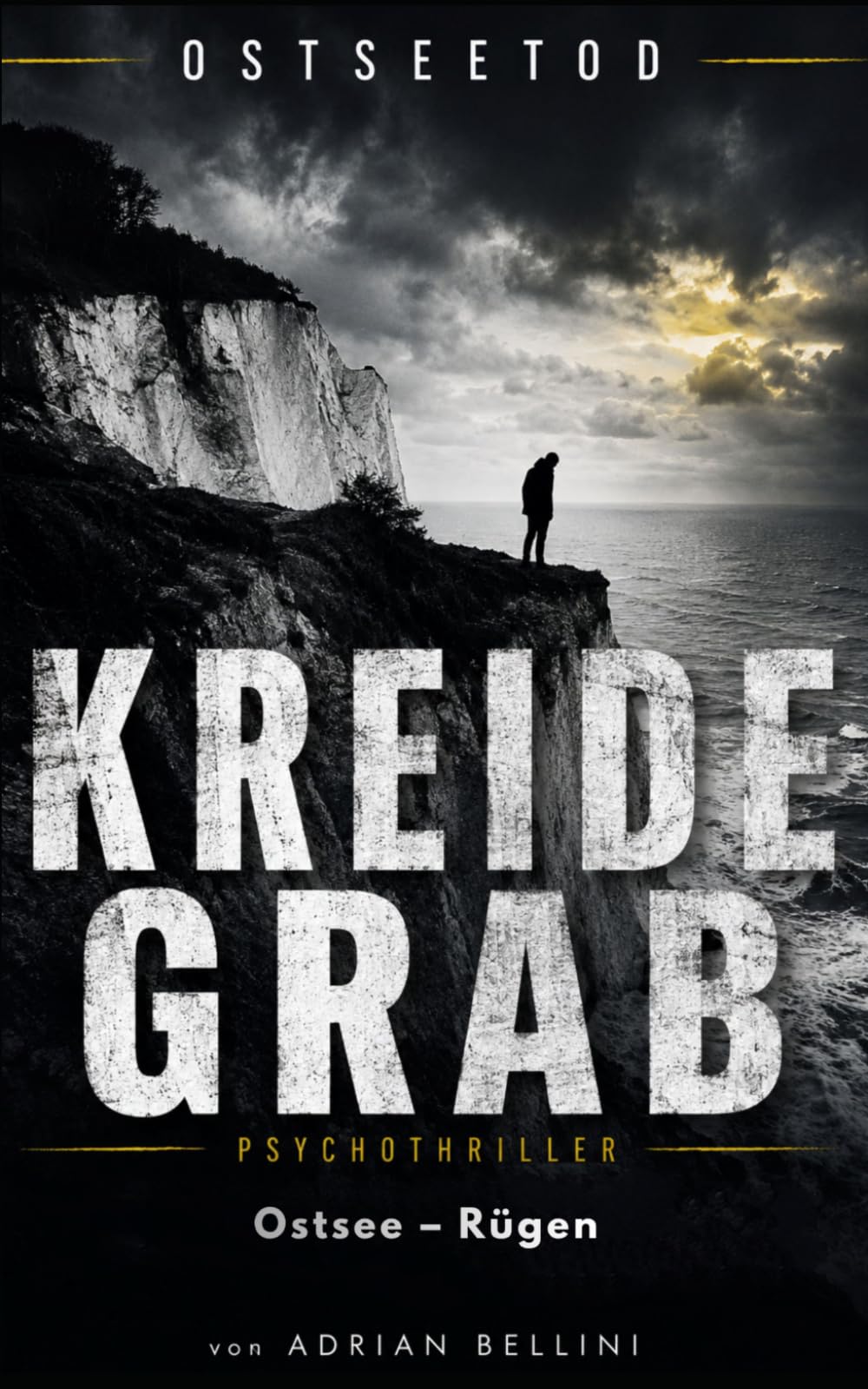 Kreidegrab: Ostseetod – Ein Rügen-Psychothriller | Düsterer Ostsee-Krimi (Band 1)