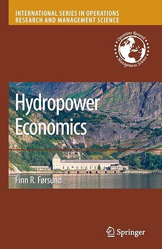 Hydropower Economics: v. 112 (International Series in Operations Research &amp; Management Science)