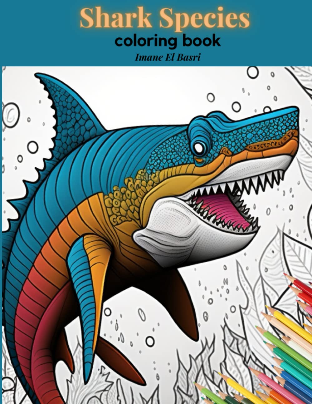 shark species coloring book: 40 wonderful coloring pages for sharks lovers (Animal Species Themed Coloring Books)