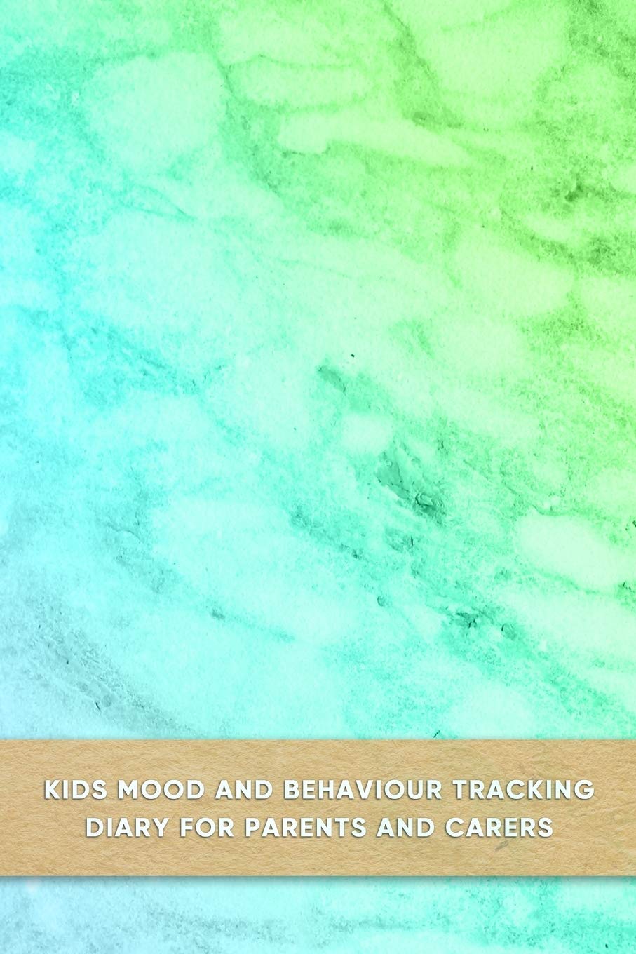 Kids mood and behaviour tracking diary for parents and carers: Emotion and behavioural support journal for carergivers of young children with Autism ... early pattern observation and development