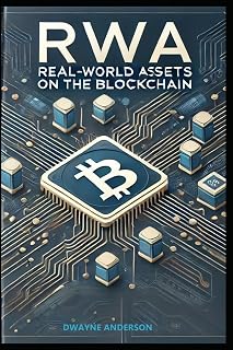 RWA -Real-World Assets on the Blockchain: The Next Big Investment Opportunity