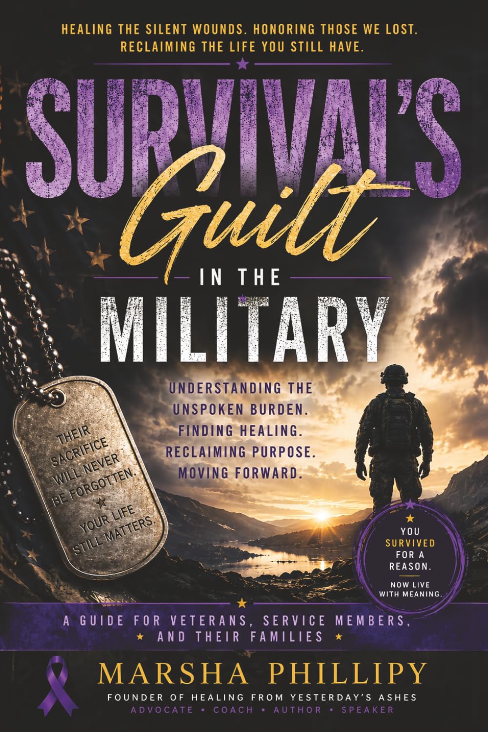Survivals Guilt in the Military: A Guide for Veterans, Service Members, and their Families