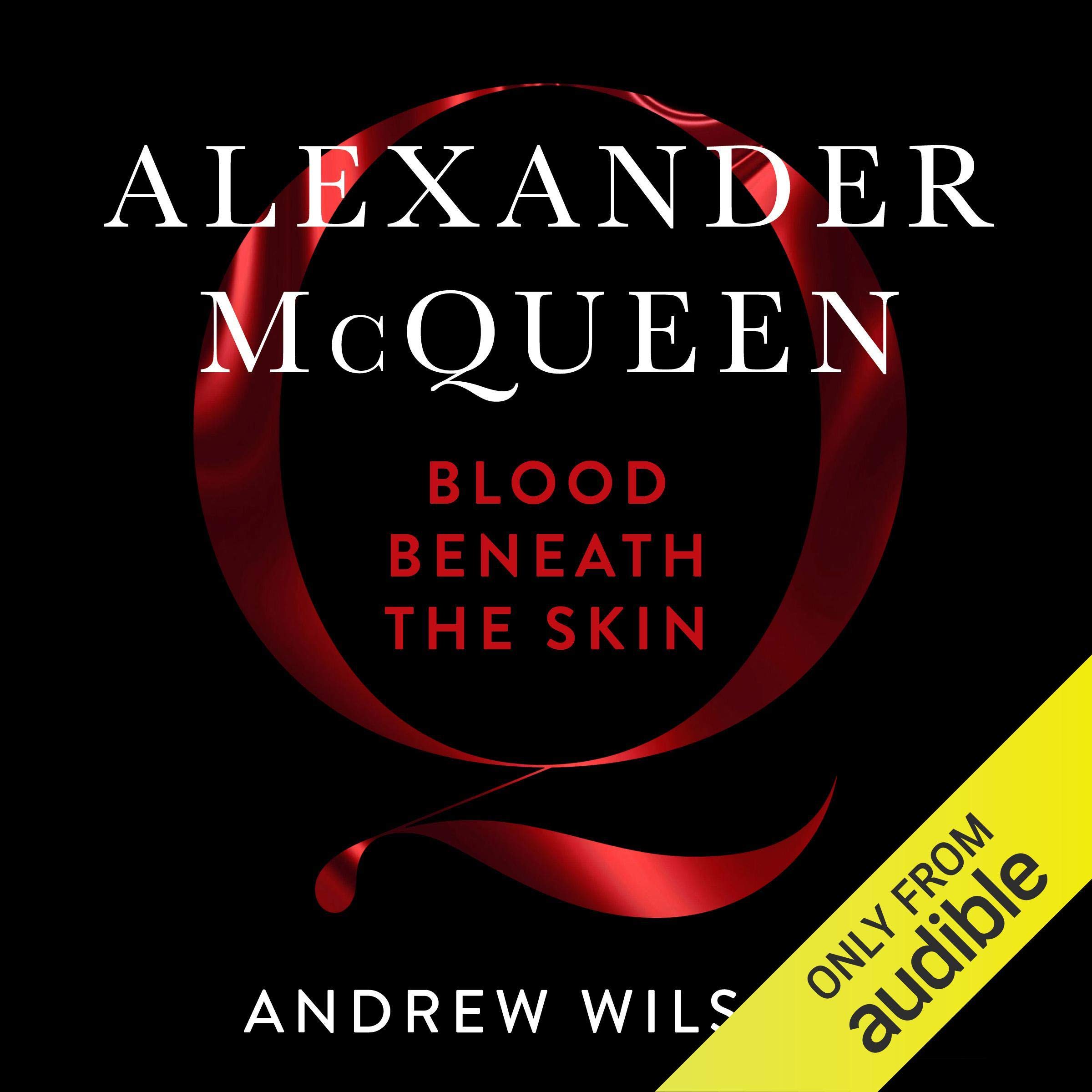 Cover art for Alexander McQueen: Blood Beneath the Skin