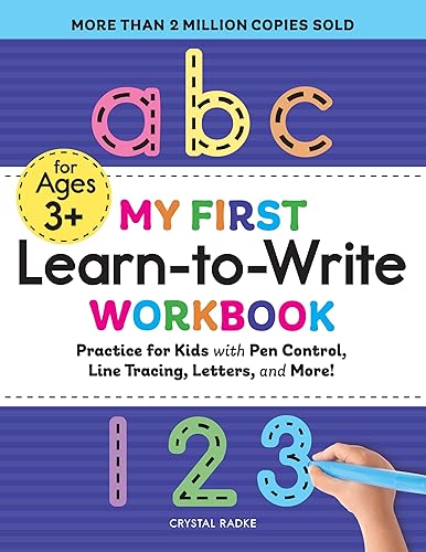 My First Learn-to-Write Workbook: Practice for Kids with Pen Control,