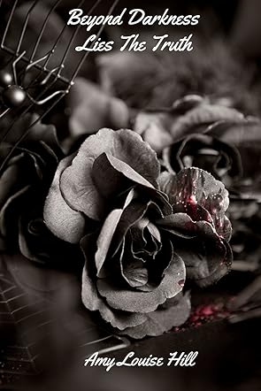 Beyond Darkness Lies The Truth