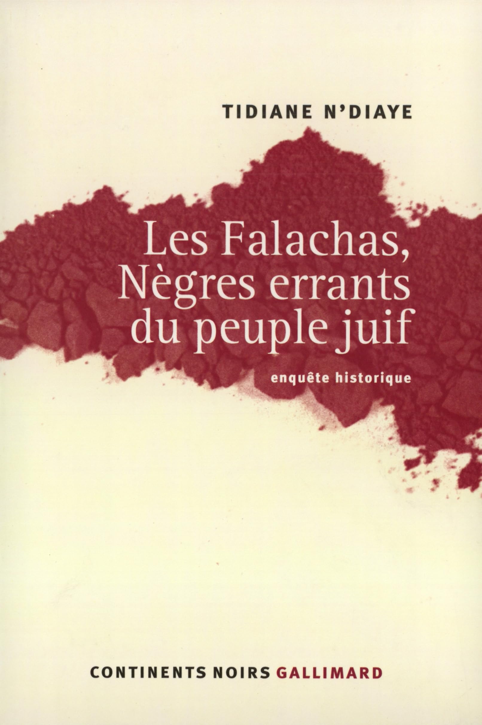 Les Falachas, Nègres errants du peuple juif: Enquête historique