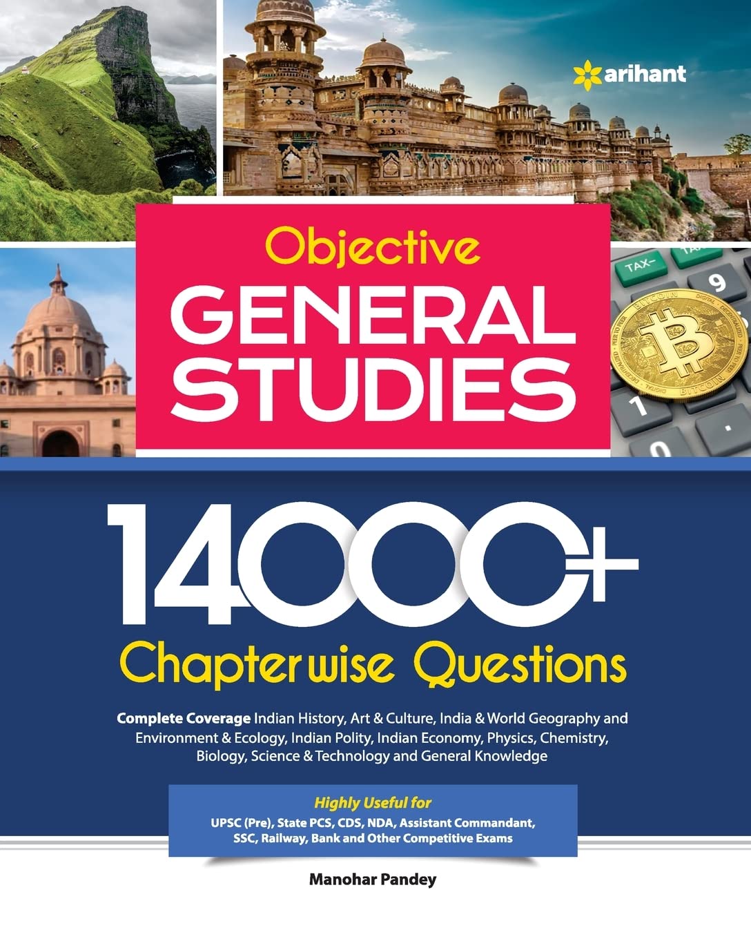 14000+ Chapterwise Questions Objective General Studies for UPSC /Railway/Banking/NDA/CDS/SSC and other competitive Exams (Old Edition)