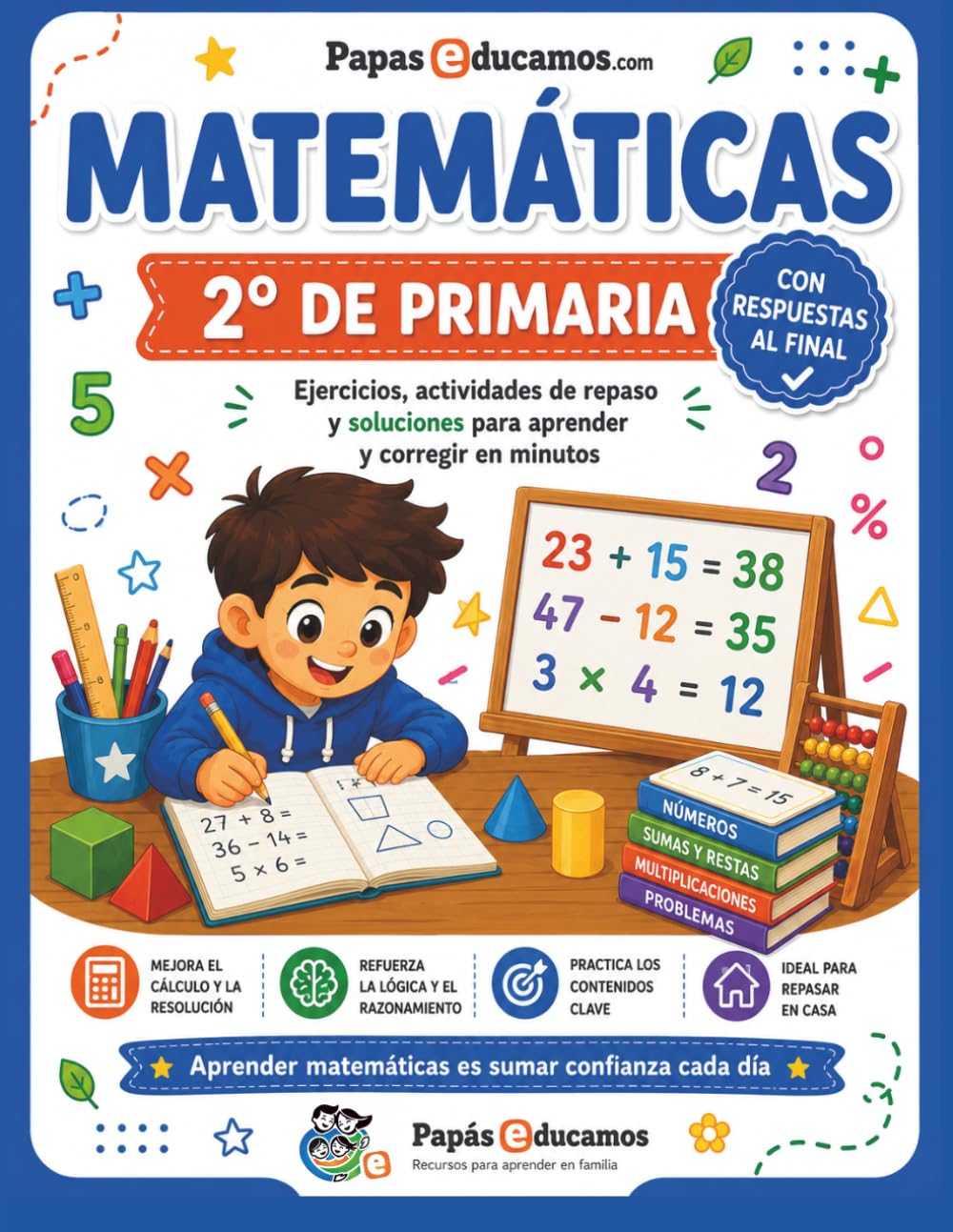 Matemáticas 2º de Primaria con Respuestas: Ejercicios, actividades de repaso y soluciones para practicar en casa
