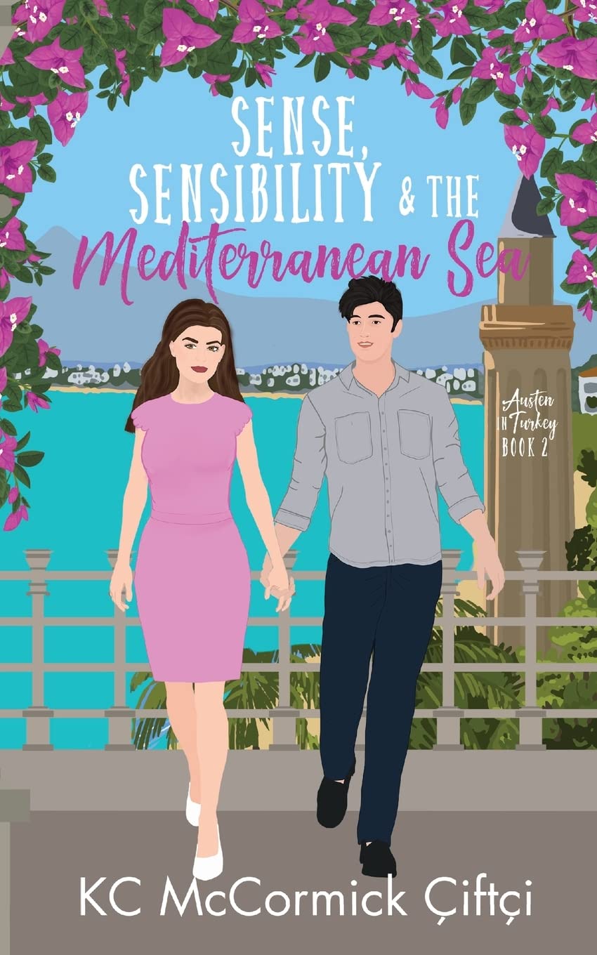 Buy Sense, Sensibility, & the Mediterranean Sea: 2 (Austen in Turkey) — BookShops.in