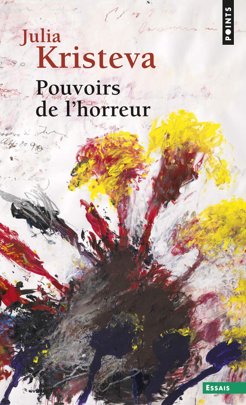 Pouvoirs de l'horreur (Points): Essai sur l'abjection