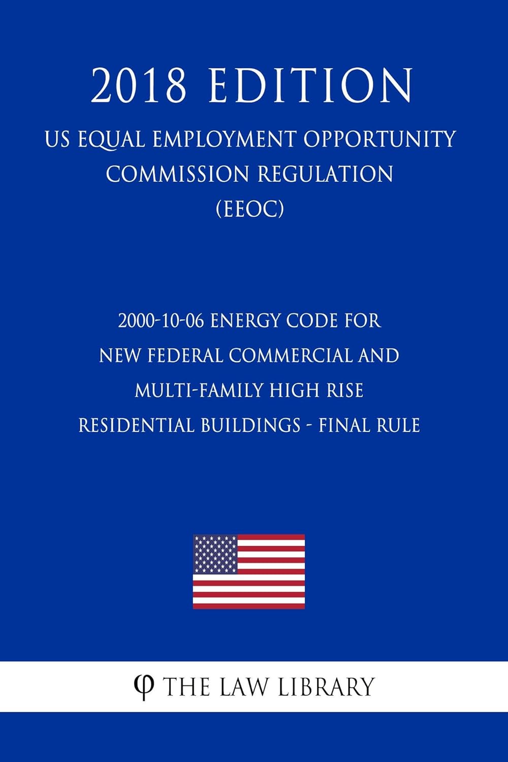 2000-10-06 Energy Code for New Federal Commercial and Multi-Family High ...