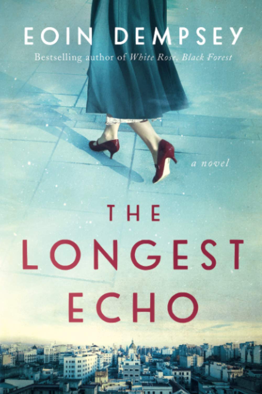 The Longest Echo: A Novel