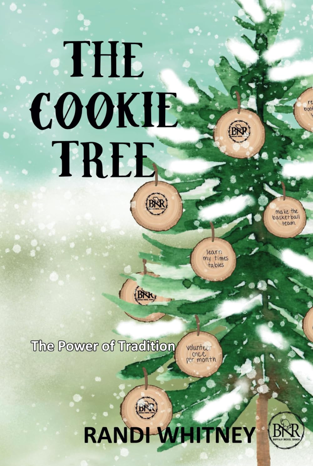 The Cookie Tree: The Power of Tradition (Buffalo Nickel Ranch)