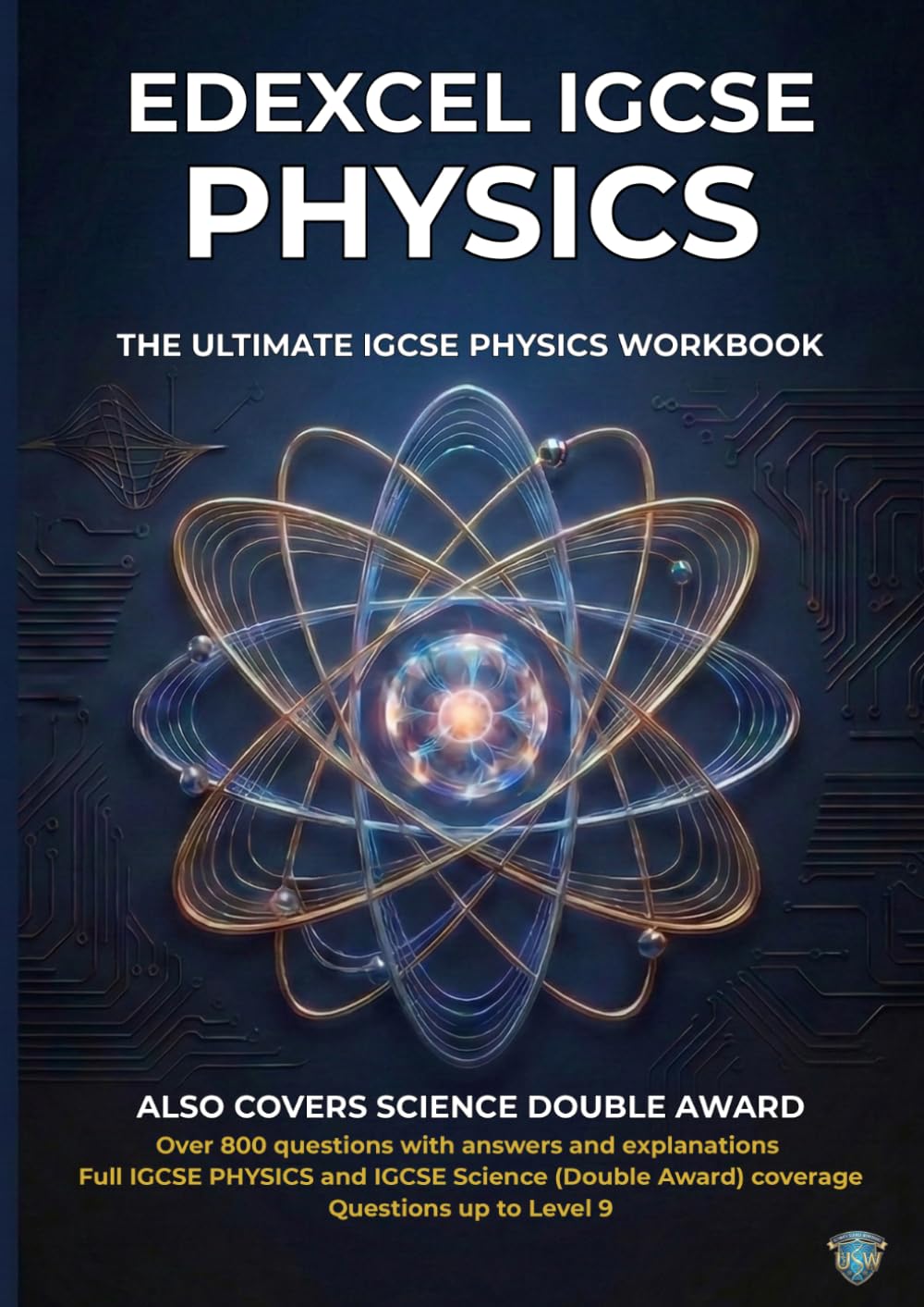 Edexcel IGCSE Physics Workbook: Also covers Physics content of IGCSE Science Double Award (Ultimate Science Workbooks)