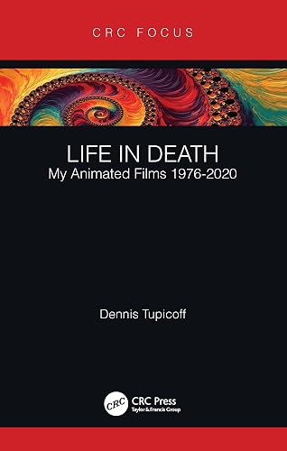Life in Death: My Animated Films 1976-2020 (Focus Animation)