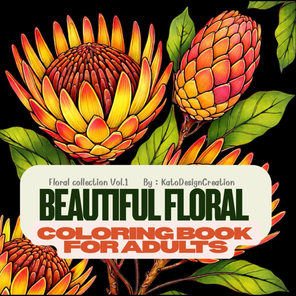 Beautiful Floral Coloring Book for Adults: Relaxing Botanical Flower Illustrations for Stress Relief and Mindfulness