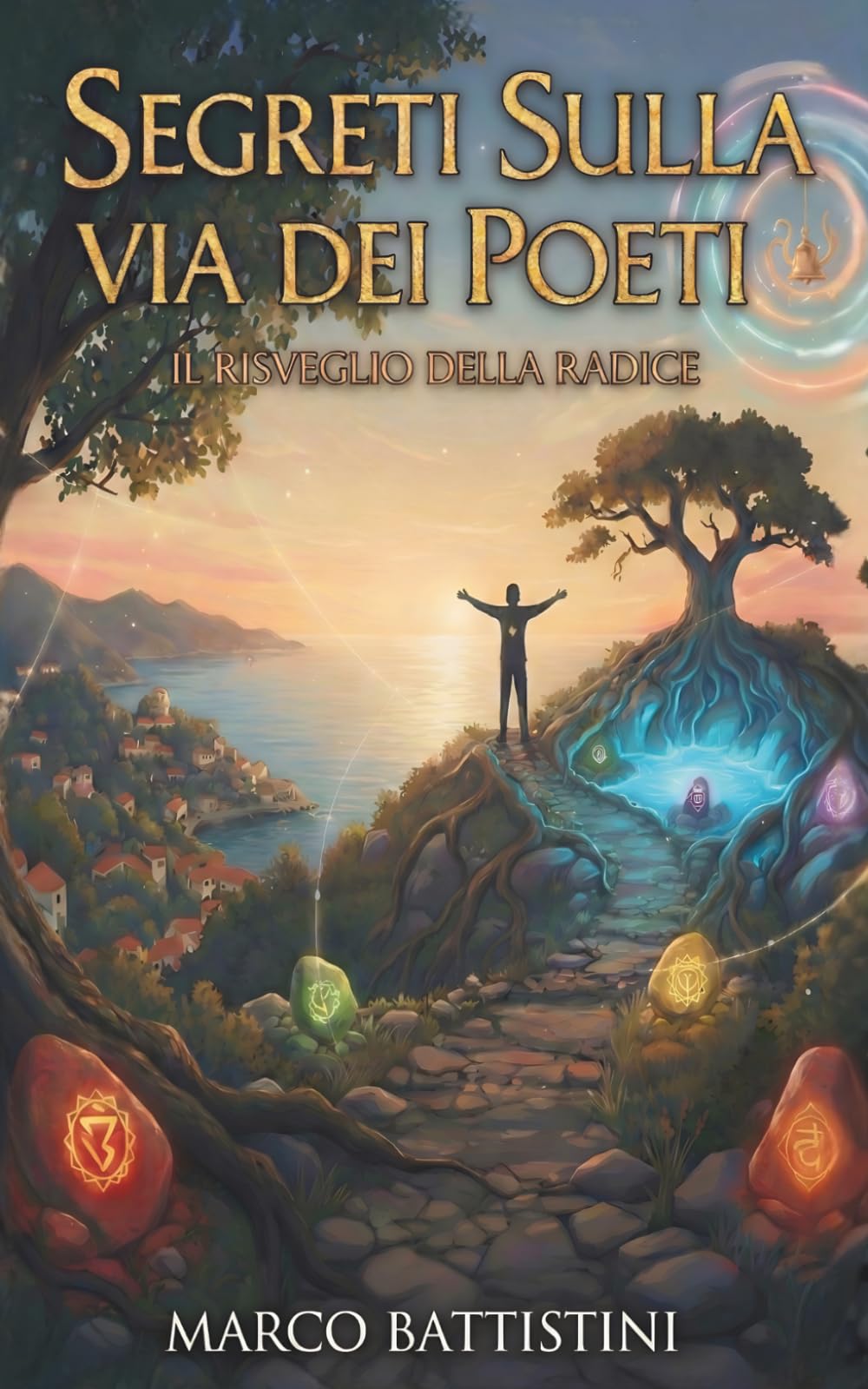 SEGRETI SULLA VIA DEI POETI: Il risveglio della radice
