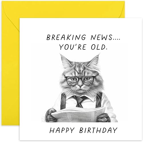 Old English Co. - Divertidas tarjetas de cumpleaños para hombres y mujeres, tarjeta de cumpleaños de gato con la frase "Breaking News You're Old",