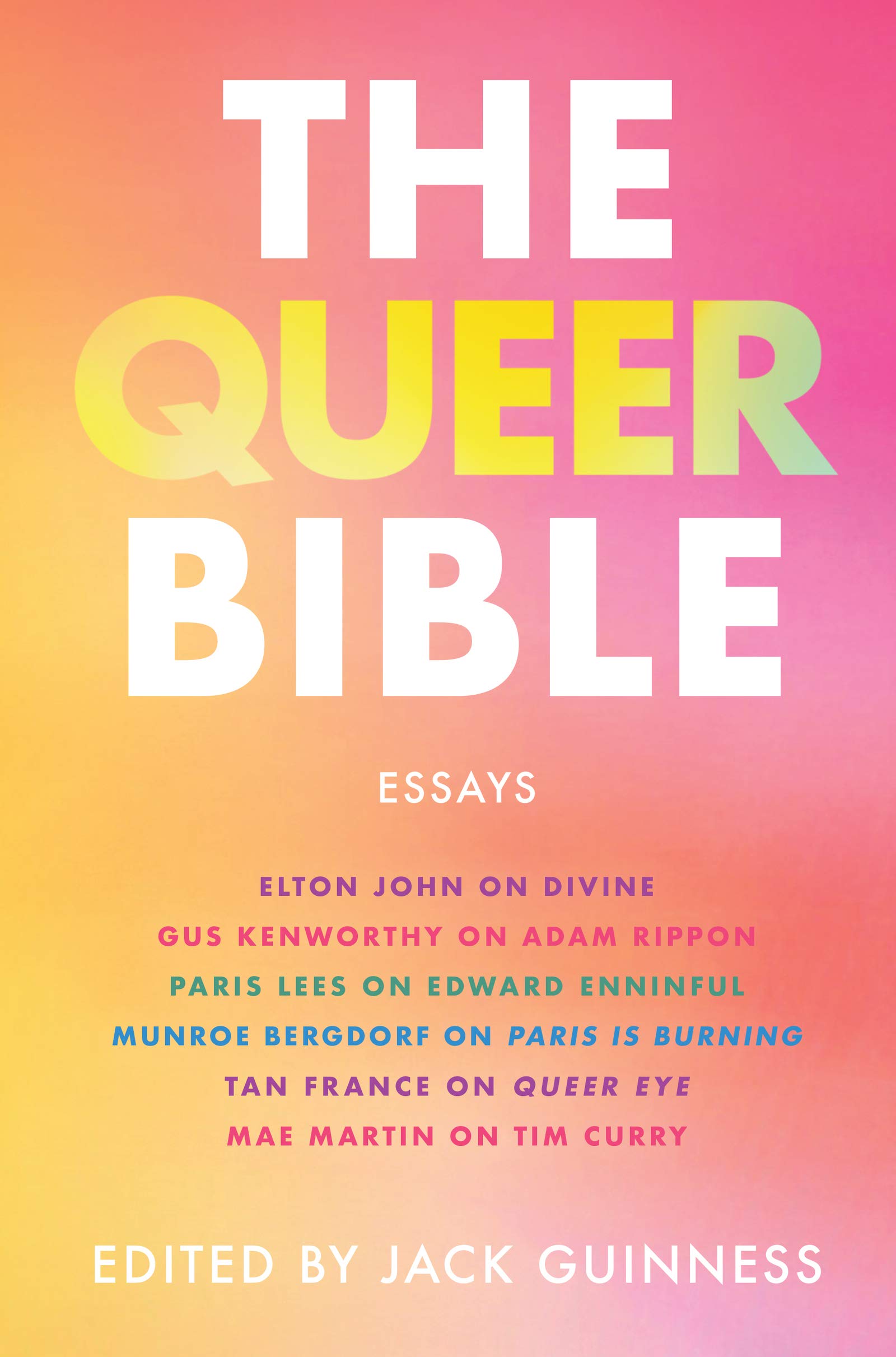 The Queer Bible: Essays – An Intimate Illustrated Anthology of Tributes to LGBTQ+ Icons and Heroes