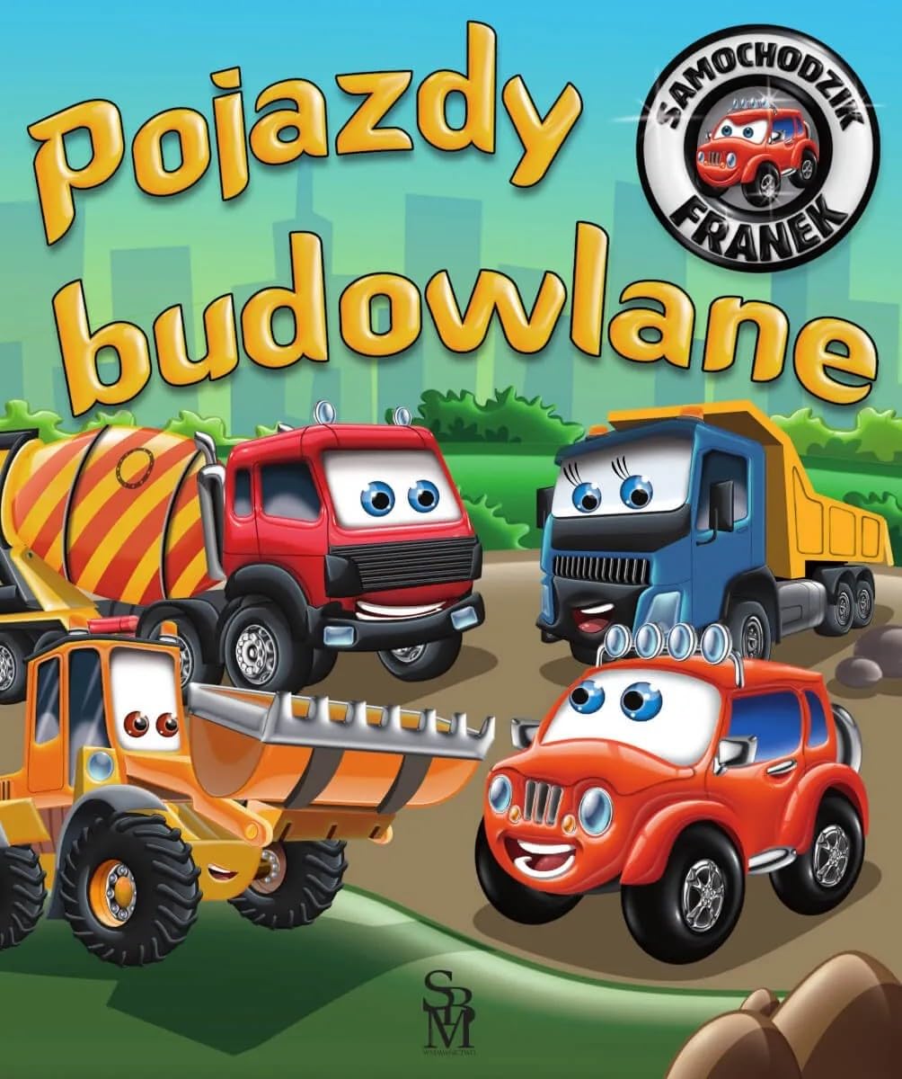 Samochodzik Franek. Pojazdy budowlane
