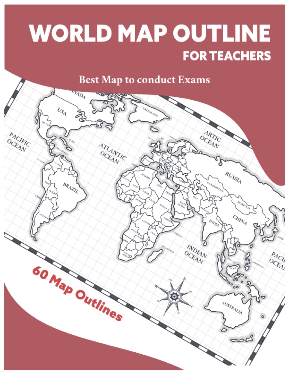 World Map Outline for Teachers: Best Map to coduct exam: Great Blank Map Worksheets for Classroom or Home Study | Answer Sheet Included | 8.5'x11' Size | 60 Map outlines