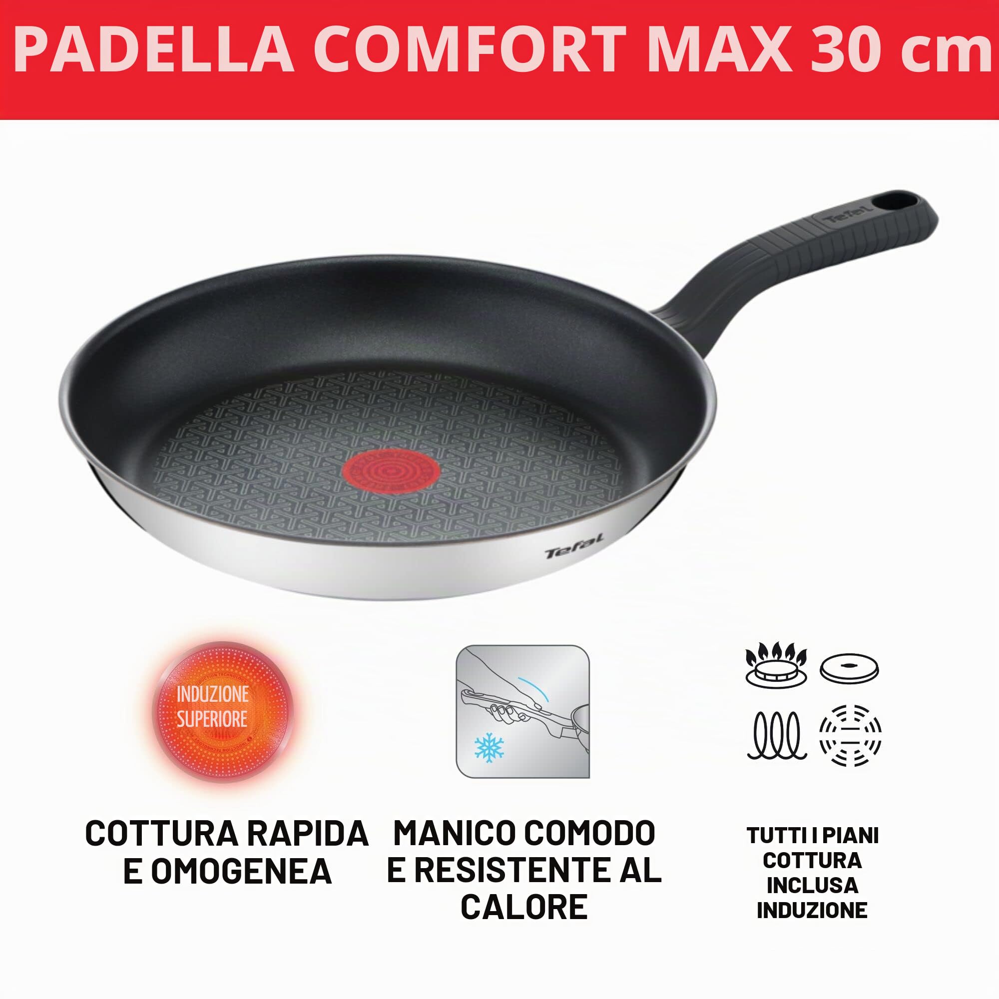 Tefal Comfort Max - Padella da 30 cm, adatta a induzione, antiaderente, rivestimento in titanio, Thermo-Signal, senza PFOA, lavabile in lavastoviglie e forno, in acciaio inox