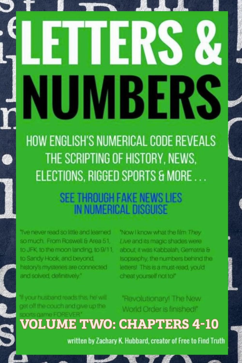 LETTERS AND NUMBERS Volume Two: Chapters 4-10 (LETTERS AND NUMBERS Volume Series)