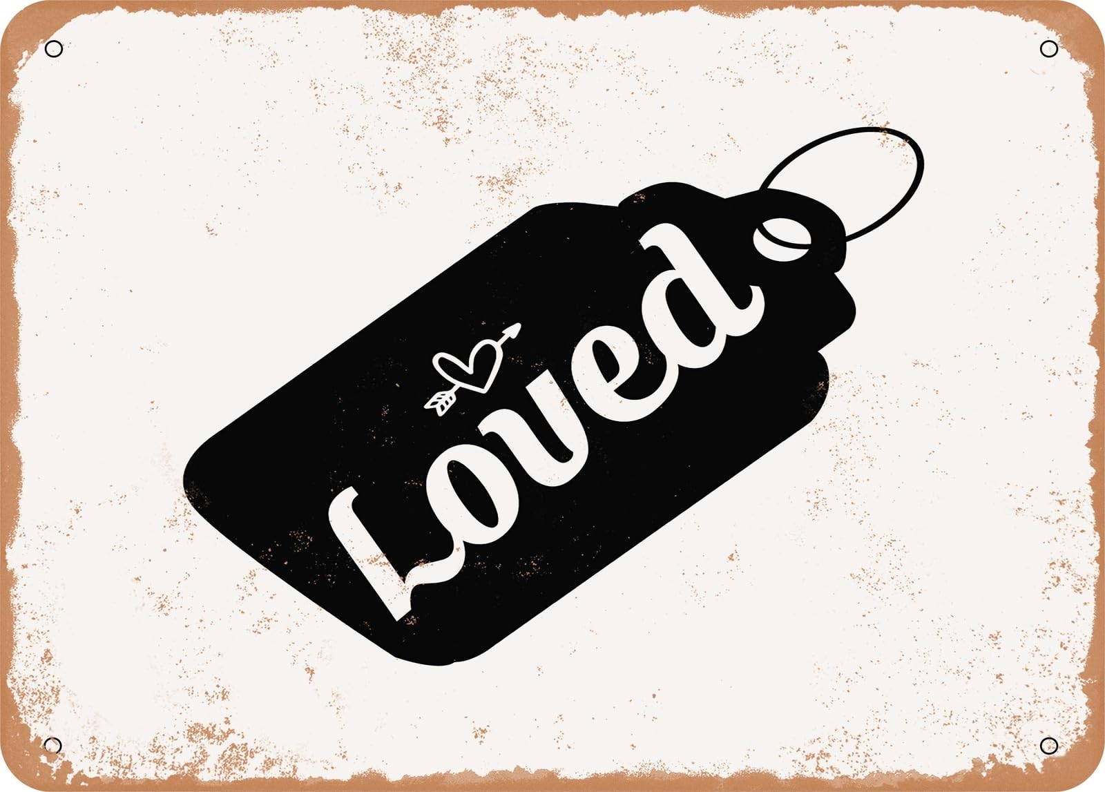 Miaomansenstore Metal Sign - Loved - 3 - Vintage Look Sign Home Decor