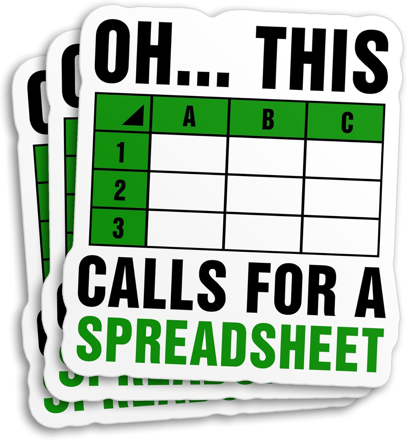 (3Pcs) Oh This Calls for A Spreadsheet Sticker Funny