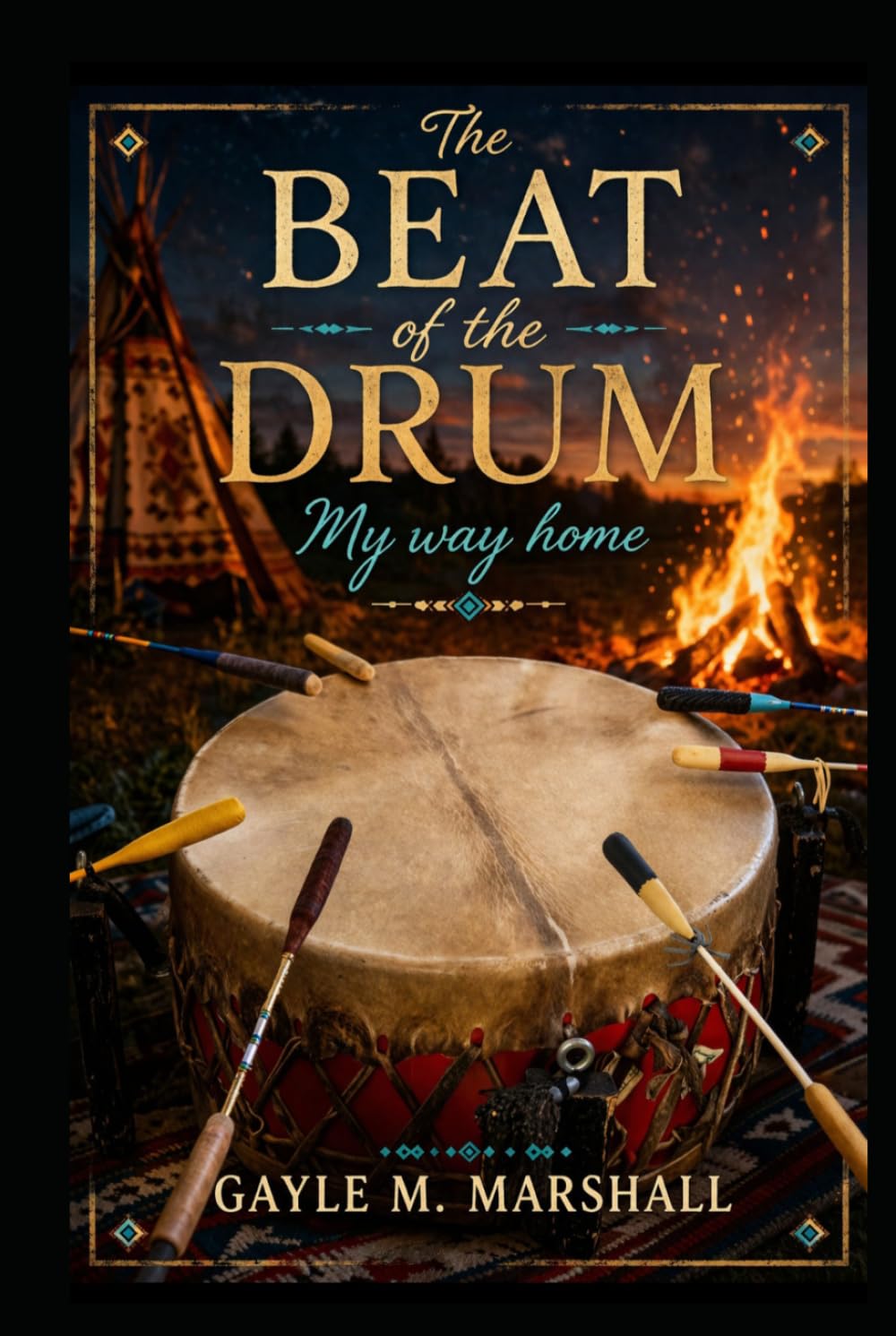 The Beat of the Drum: My Way Home