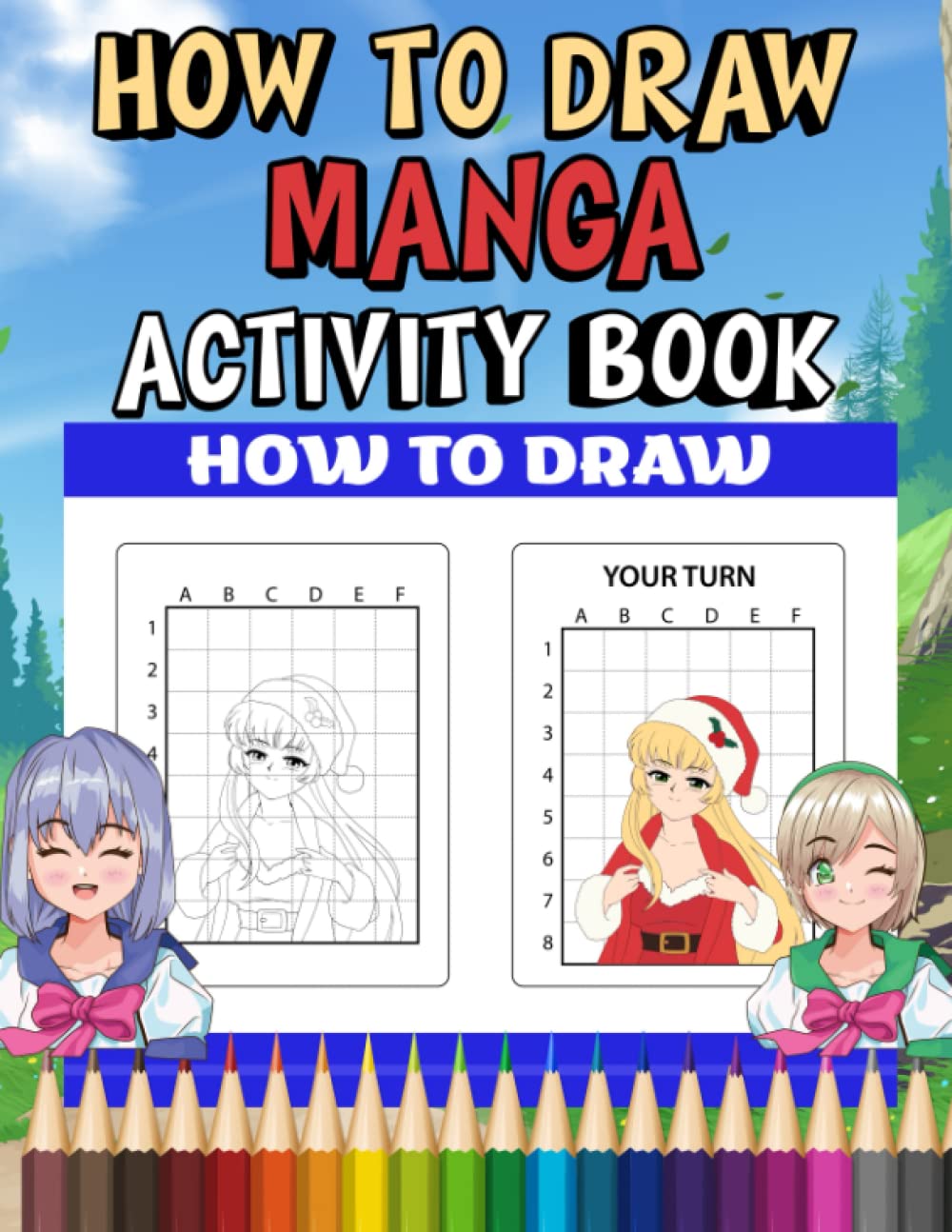 How to Draw Manga Activity book - Ages 9 +: Activity book