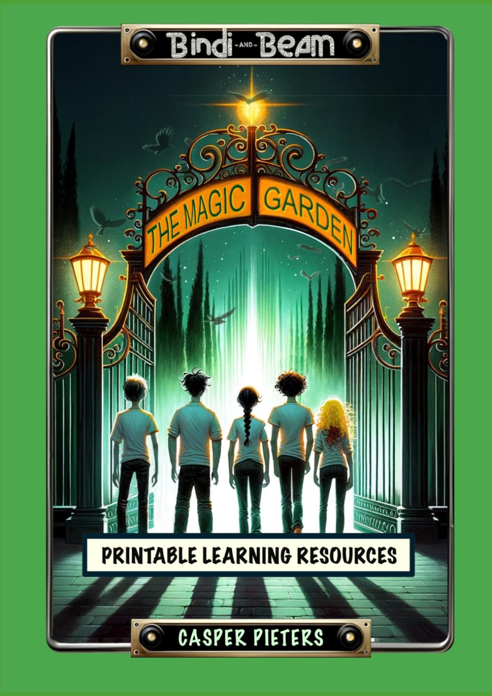 The Magic Garden: Supplementary Learning Resources (Bindi & Beam)