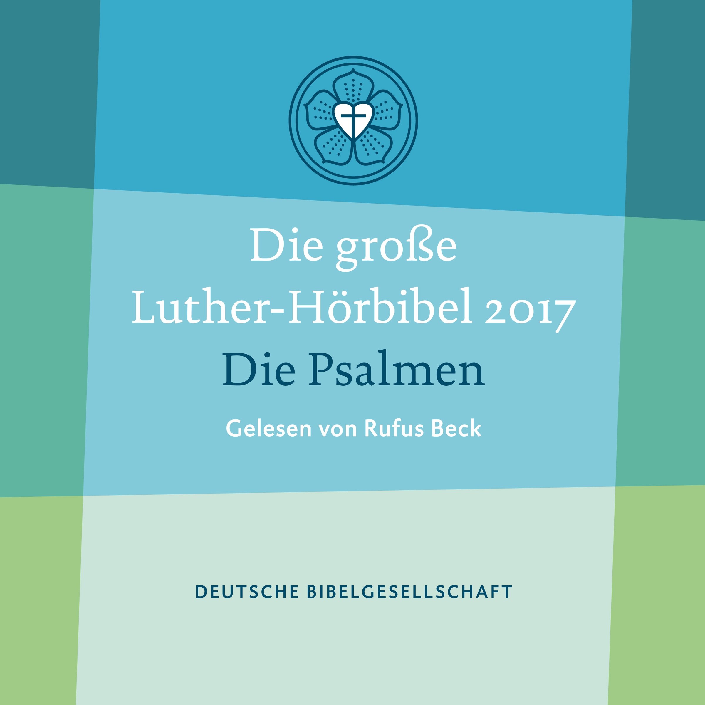 Die große Luther-Hörbibel 2017