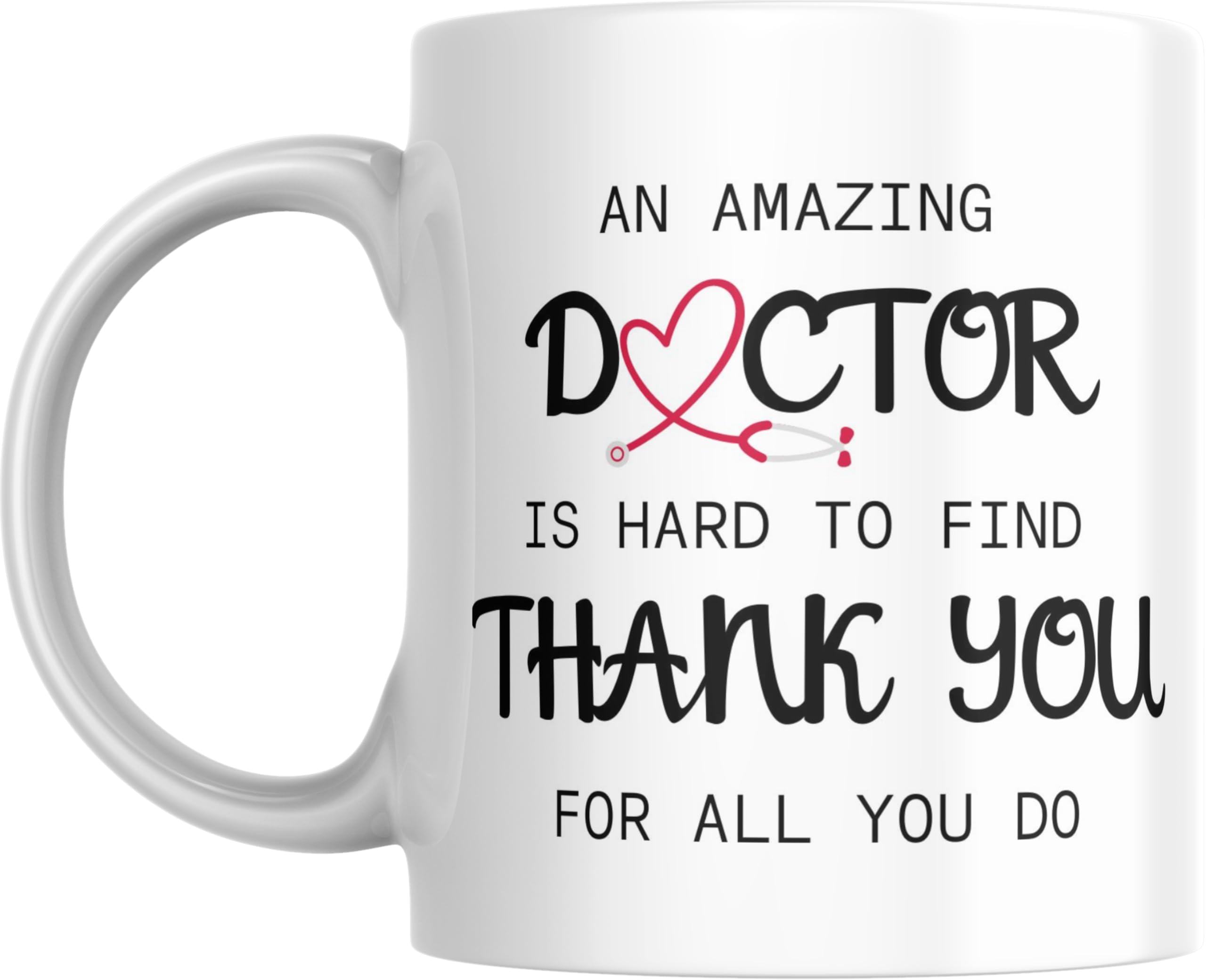PRINTED DESIGN 'Thank You Amazing Doctor Coffee Mug, 11oz, Appreciation Gift for Doctor, Thank You Gift for Doctor