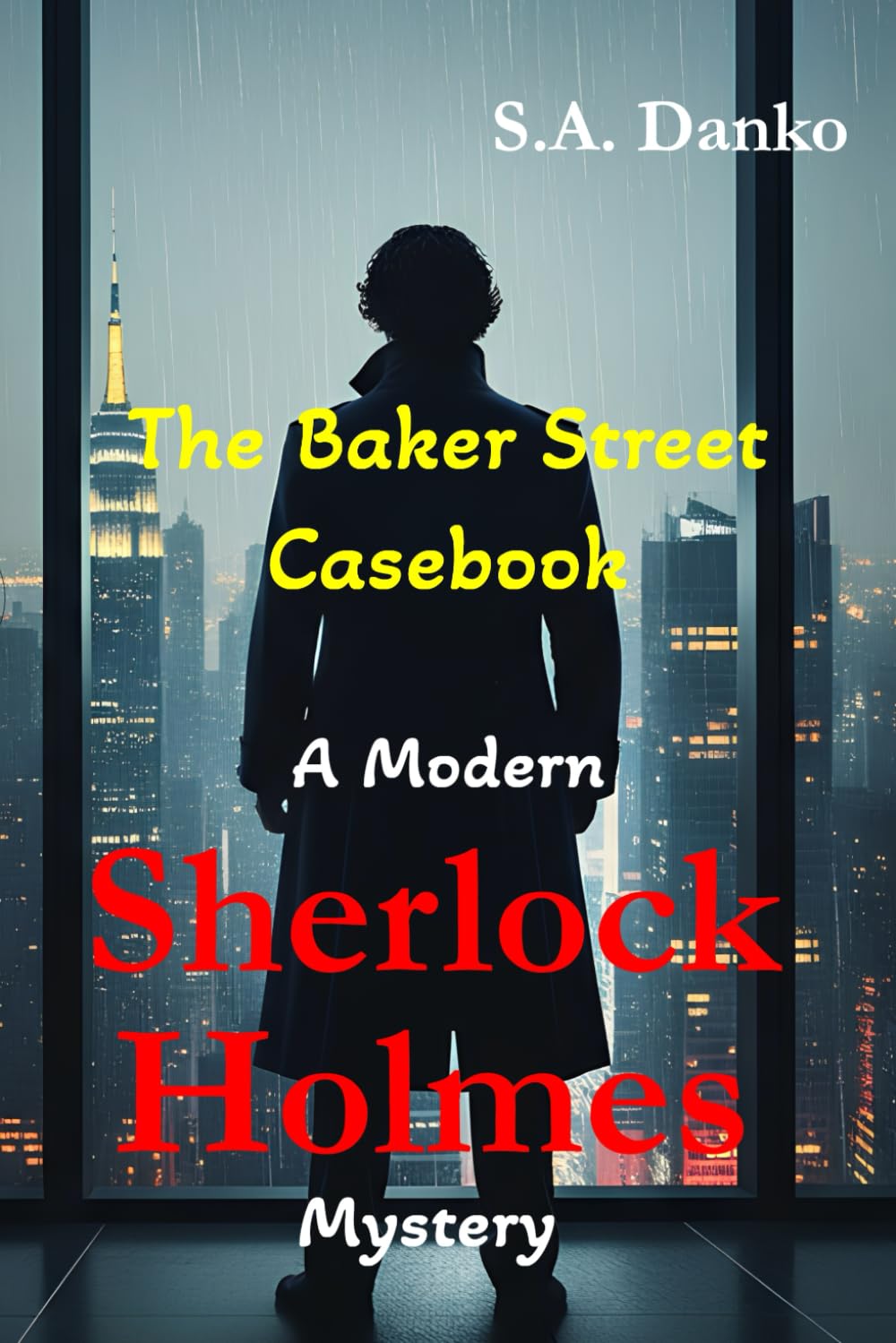 The Baker Street Casebook: A Modern Sherlock Holmes Mystery: 1