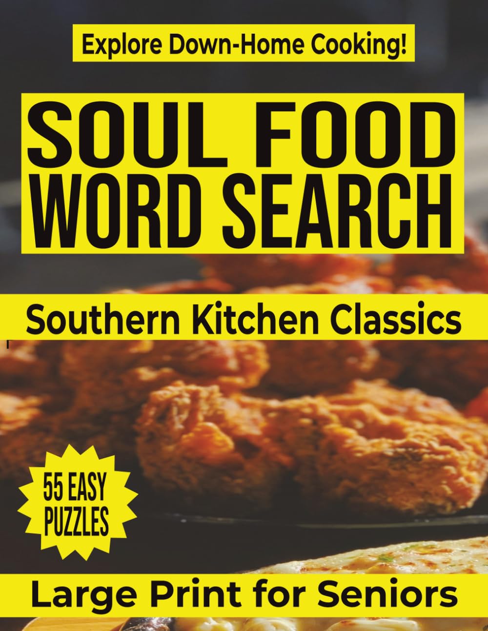 Soul Food Word Search Puzzle Book: 55 Easy Puzzles - Large Print for Seniors