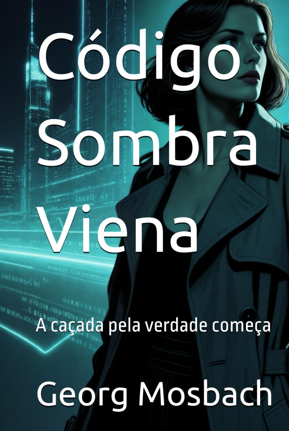 Código Sombra Viena: A caçada pela verdade começa
