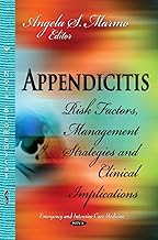 Appendicitis: Risk Factors, Management Strategies and Clinical Implications (Emergency and Intensive Care Medicine)
