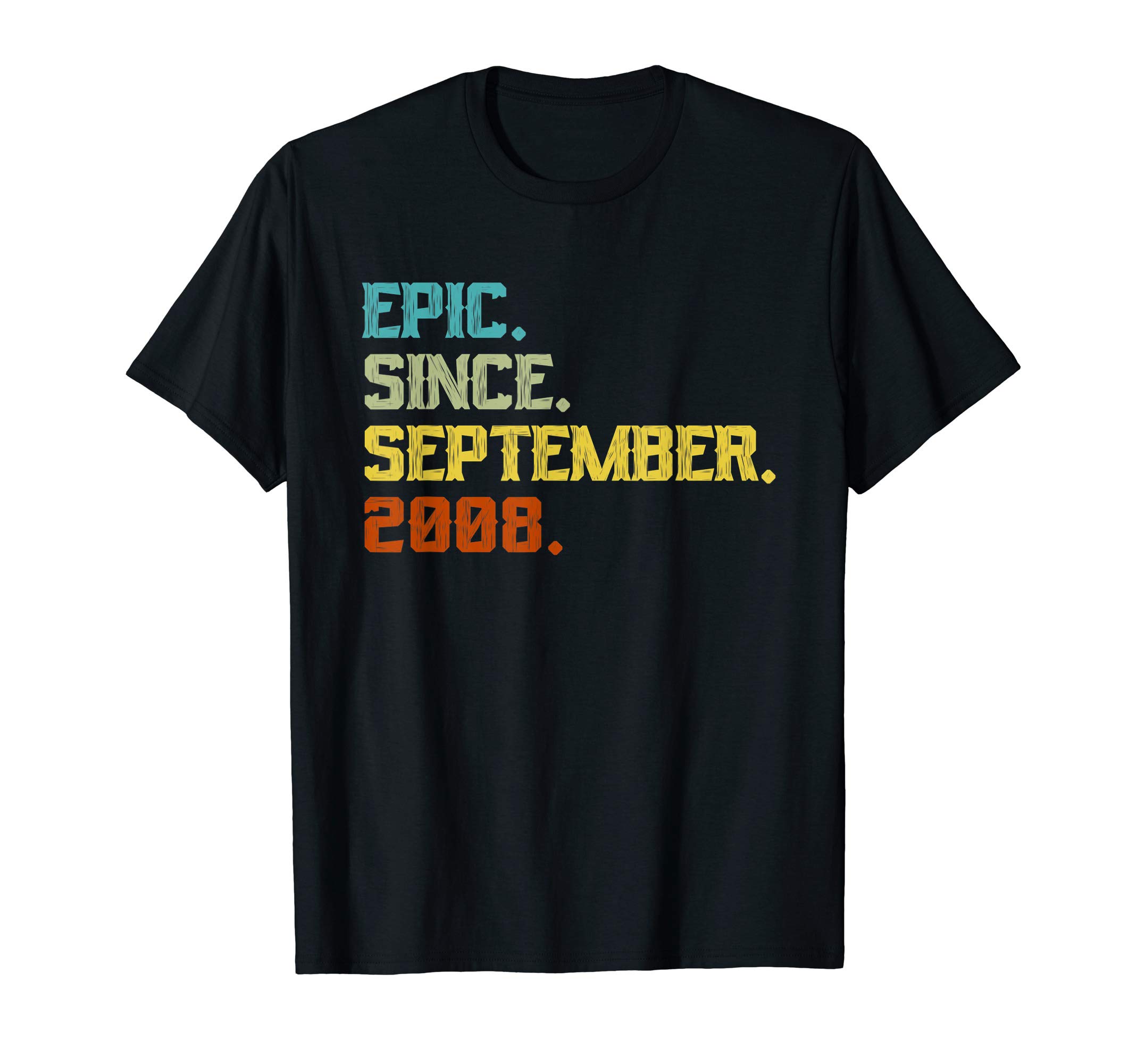 Birthday Epic Since September 2008 TeesEpic Since September 2008 Gift 11th Birthday 11 Years Old T-Shirt
