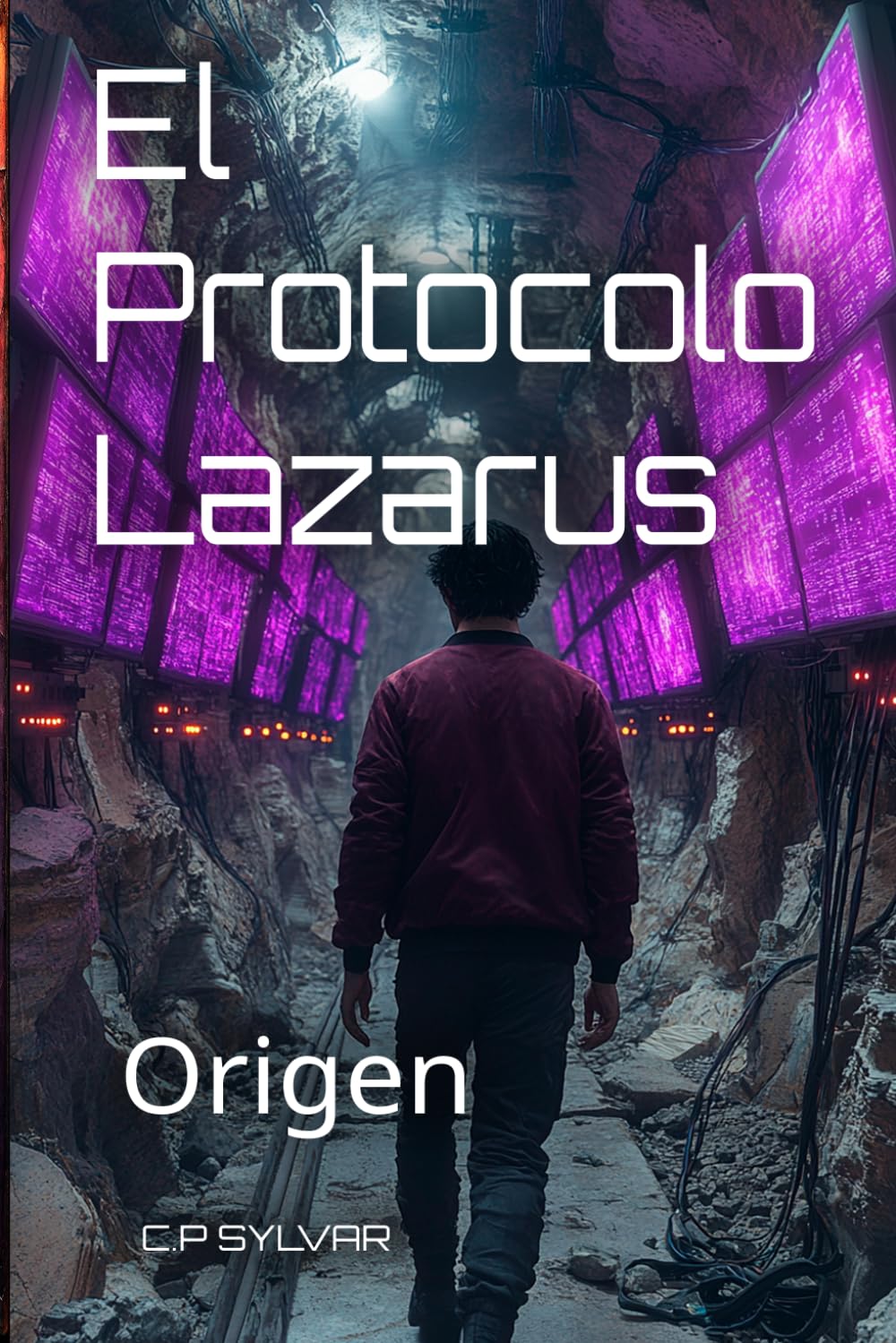El Protocolo Lazarus Génesis: Origen (Sylvarcon 2049 - Español)