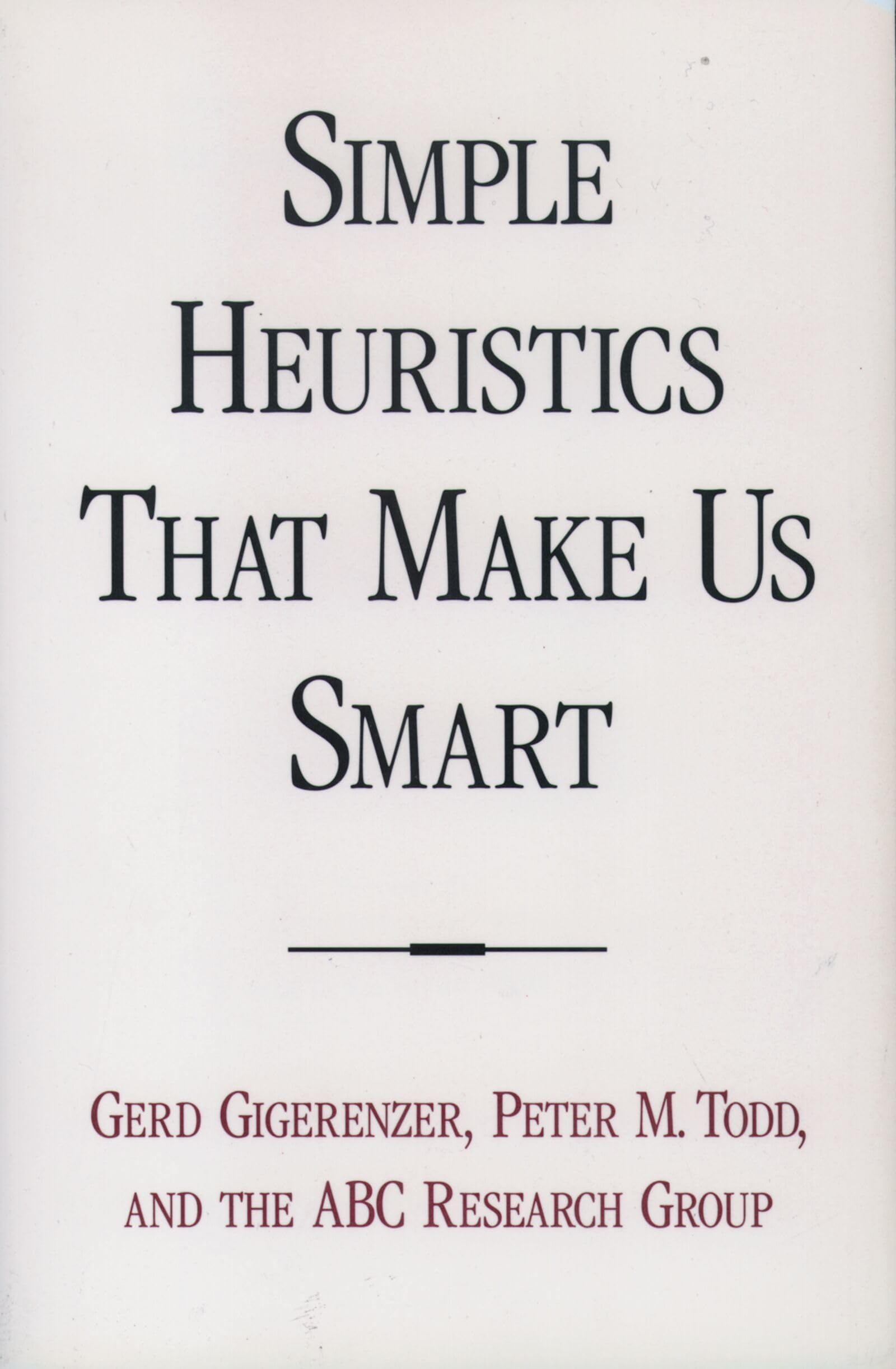 Simple Heuristics That Make Us Smart cover