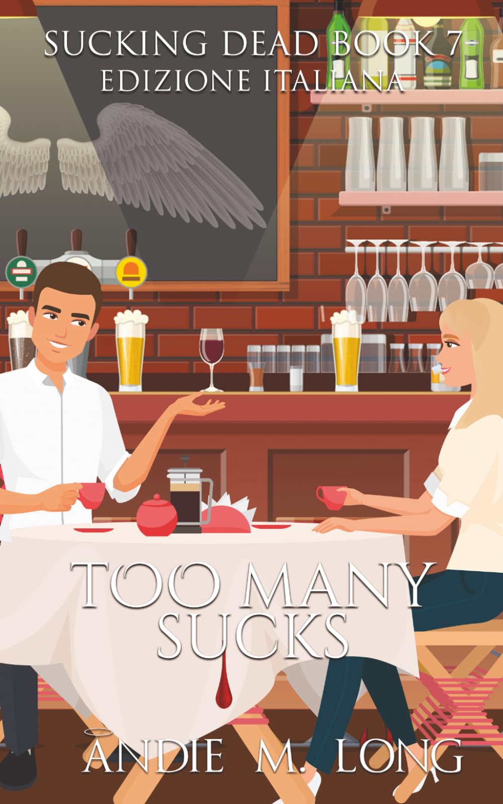Too Many Sucks: Edizione Italiana (Sucking Dead Edizione Italiana)
