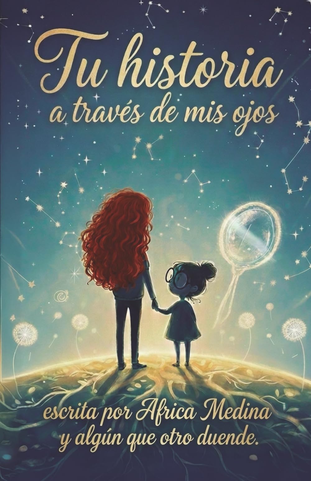 TU HISTORIA A TRAVÉS DE MIS OJOS