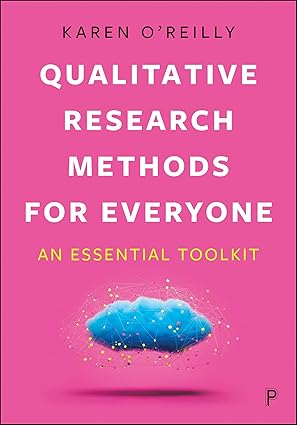 Qualitative Research Methods for Everyone: An Essential Toolkit