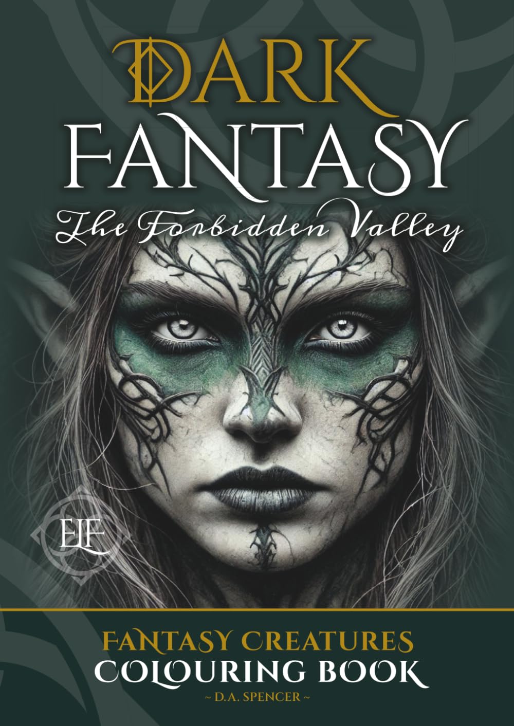 Dark Fantasy Colouring Book for Adults and Teens - 'The Forbidden Valley' - Greyscale: Bring to life the fearsome Mythical Beasts and Fantastical ... Land of Fantasy Greyscale Colouring Books)