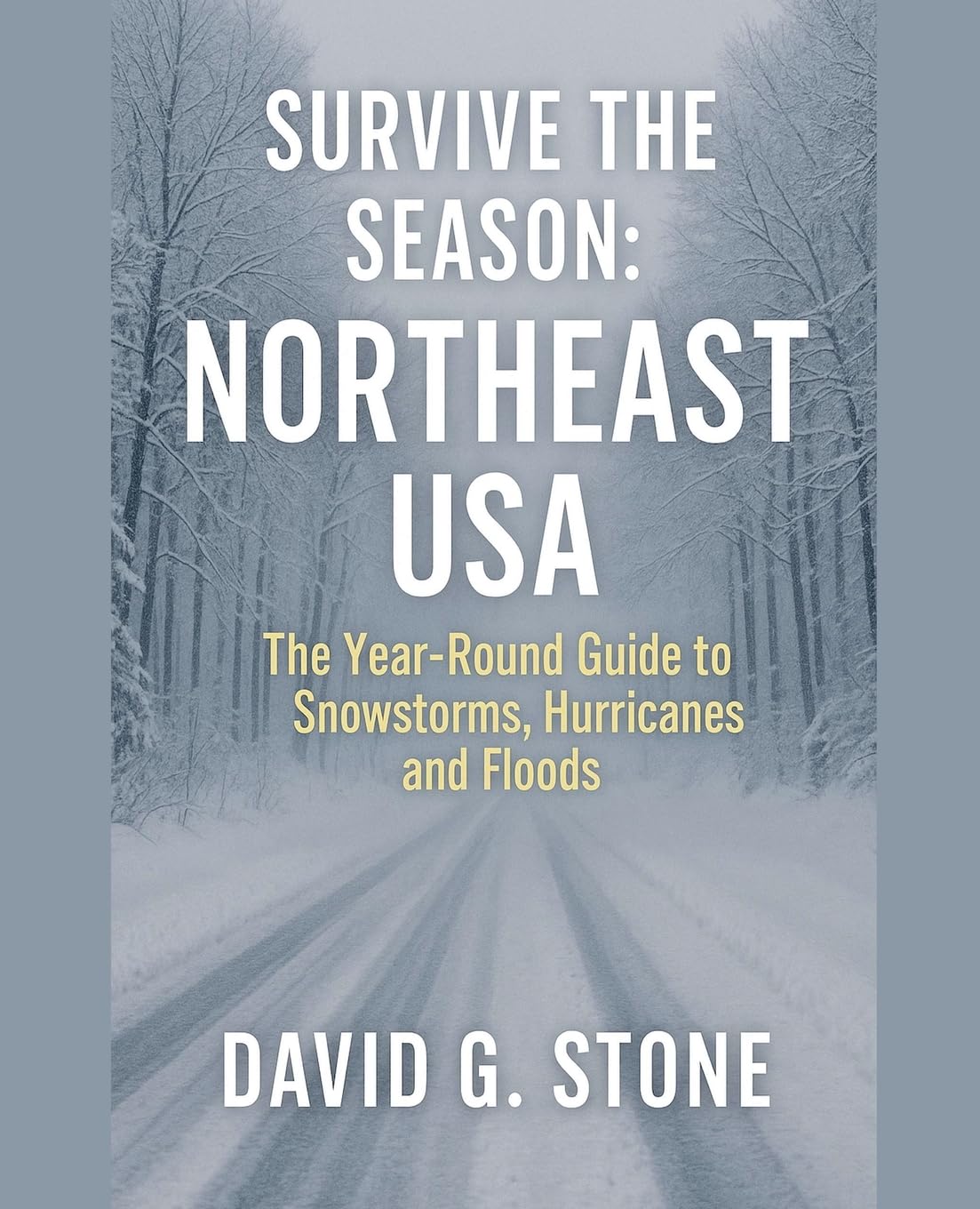 Survive the Season: NorthEast USA