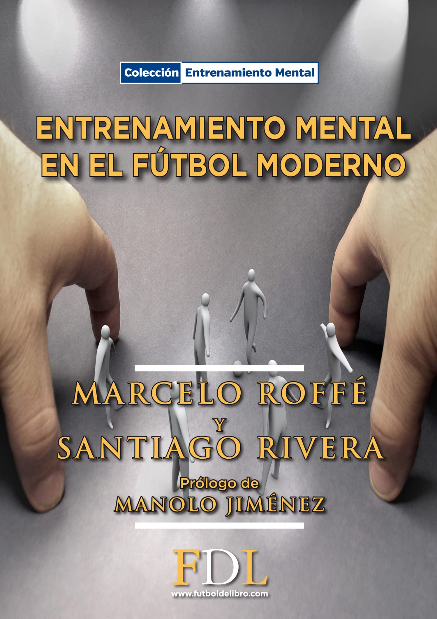 Entrenamiento Mental en el Fútbol Moderno: Herramientas Prácticas: 2