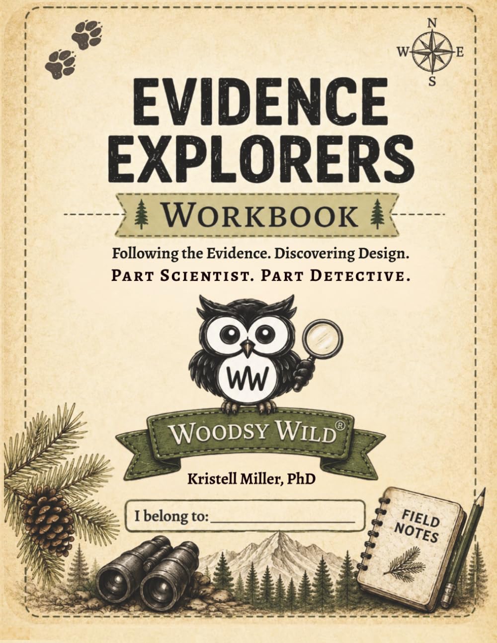 Evidence Explorers Workbook: Companion Workbook to the Evidence Explorers Field Guide