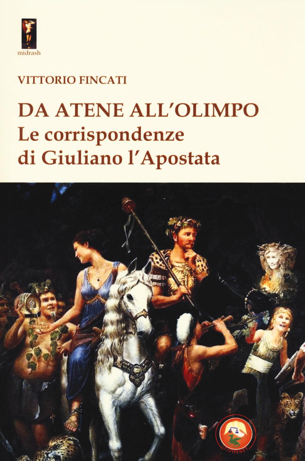 Da Atene All'olimpo. Le Corrispondenze Di Giuliano L'apostata - 4